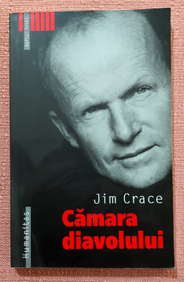 Camara diavolului. Editura Humanitas, 2005 &amp;ndash; Jim Crace foto