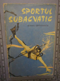 Sportul subacvatic - Mihail Lefterescu