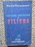 CAPITANUL APOSTOLESCU SI FILIERA-HORIA TECUCEANU