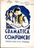 GRAMATICA SI COMPUNERI PENTRU CLASA A IV-A PRIMARA-NECUNOSCUT-358818