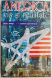 America. Vis si realitate &ndash; Dona Rosu, Carson Leftwich. Biografii. Carte anticariat