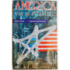 America. Vis si realitate &ndash; Dona Rosu, Carson Leftwich (putin patata)