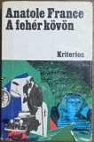 A feh&eacute;r k&ouml;v&ouml;n &ndash; Anatole France