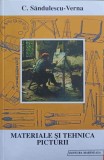 Materiale si Tehnica Picturii, C. Sandulescu-Verna, Editura Marineasa, 2000, 548 pagini, Arta, Pictura