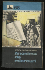 Rodica Ojog-Brasoveanu / Anonima de miercuri (Colectia Sfinx nr.68) foto