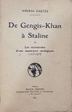 De Gengis-Khan a Staline - Amiral Castex - Carte Istorie