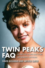 Twin Peaks FAQ: All That&amp;#039;s Left to Know about a Place Both Wonderful and Strange foto