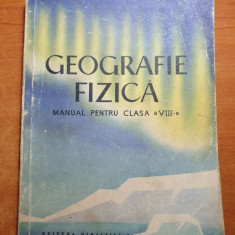 manual de geografie fizica pentru clasa a 8-a din anul 1964