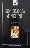 Sociologia Minciunii - J.A. Barnes, 1998, Institutul European, Sociologie, 388 pagini