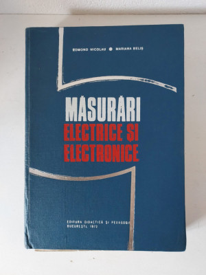 Masurari electrice si electronice- Edmond Nicolau, Mariana Belis foto