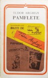 Cumpara ieftin Pamflete Tudor Arghezi, Editura Minerva, Romana, 326 pagini, 1978. Roman Beletristica