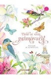 Bine ai venit, primavara! Povesti si activitati