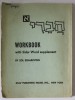 Workbook Sidur Ebraica Sol Scharfstein, Arnold Lobel (1959), Note. Curs Limba Ebraica - Editura KTAV