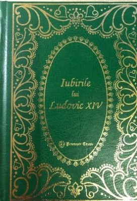 Iubirile lui Ludovic al XIV-lea Louis Bertrand foto