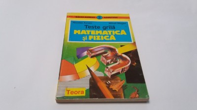 Nicolae Avram si Mihail Megan - Teste grila de matematica si fizica--RF6/4 foto