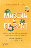 Mașina ta de bani - Paperback brosat - For You