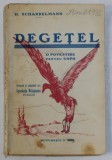 DEGETEL - O POVESTIRE PENTRU COPII de H. SCHARRELMANN , 1931