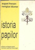 Istoria Papilor August Franzen Remigius Baumer Editura Arhiepiscopia Bucuresti 1996
