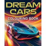 Cumpara ieftin Dream Cars Colouring Book