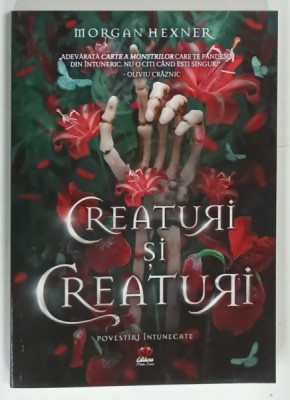 CREATURI si CREATURI de MORGAN HEXNER , 2024 foto