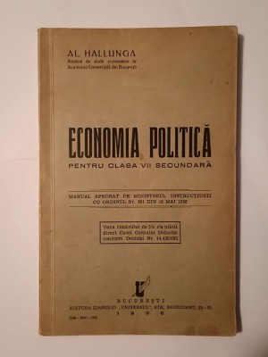 Al. Hallunga - Economia politică pentru clasa VII secundară (1936) (cu sublinieri) foto