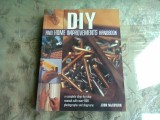 DIY AND HOME IMPROVEMENTS HANDBOOK - JOHN MCGHOWAN (CARTE IN LIMBA ENGLEZA)