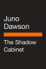 Juno Dawson The Shadow Cabinet - Fantasy Magic Witches Trilogy - Carte Straina Engleza