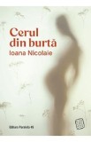 Cerul din burta Ed.2 - Ioana Nicolaie