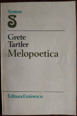 GRETE TARTLER: MELOPOETICA (DEDICATIE/AUTOGRAF PT IOANA IERONIM&amp;amp;NICOLAE BRANDUS) foto