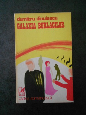 DUMITRU DINULESCU - GALAXIA BURLACILOR foto