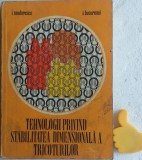 Tehnologii privind stabilitatea dimensionala a tricoturilor Ioan Bucurenci