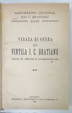 VIATA SI OPERA LUI VINTILA I.C. BRATIANU , VAZUTE DE PRIETENII SI COLABORATORII SAI , 1936