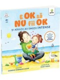 Cumpara ieftin E OK sa nu fii OK. Si adultii au emotii intense/Danielle Sherman-Lazar