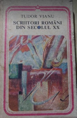 Scriitori rom&amp;acirc;ni din secolul XX - Tudor Vianu foto