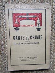 CARTE DE CHIMIE PENTRU CLASA IV-A SECUNDARA - A. VELCULESCU