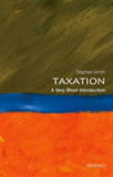 Taxation: A Very Short Introduction | Stephen Smith, Oxford University Press