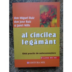 Al cincilea legăm&acirc;nt - Don Miguel Ruiz
