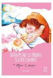 &Icirc;nt&acirc;mplări cu părinți și copii cuminți - Paperback brosat - Mona Coțofan, Maria Gheorghiță - Lebăda Neagră