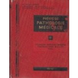 Precis de pathologie medicale, Tome III, Oesophage, intestin, pancreas, voies biliares, foie