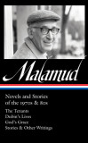 Bernard Malamud: Novels and Stories of the 1970s &amp; 80s (Loa #367): The Tenants / Dubin&#039;s Lives / God&#039;s Grace / Stories &amp; Other Writings