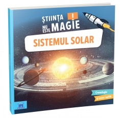 Stiinta nu este magie! Sistemul Solar