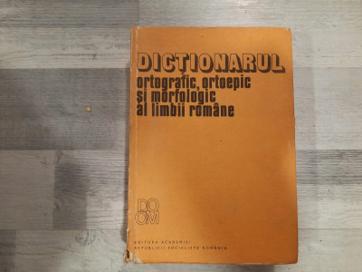 Dictionarul ortografic,ortoepic si morfologic al limbii romane foto