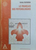 LE FRANCAIS DES PSYCHOLOGUES - 1997 - Oana Poparda ($Z2)