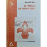 LE FRANCAIS DES PSYCHOLOGUES - 1997 - Oana Poparda ($Z2)