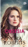 Nora Roberts - Obsesia