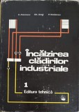 INCALZIREA CLADIRILOR INDUSTRIALE VOL.1-A. PETRESCU, GH. DUTA, P. VASILESCU