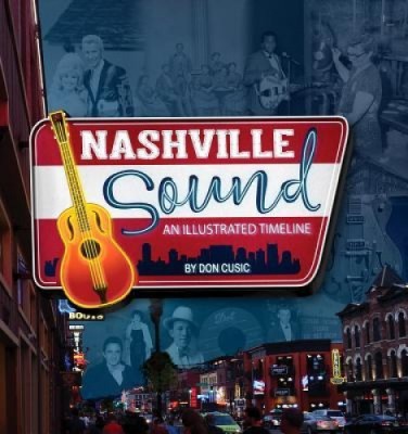 Nashville Sound: An Illustrated Timeline: An Illustrated Timeline foto