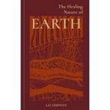 The Healing Nature Of Earth, Liz Simpson (