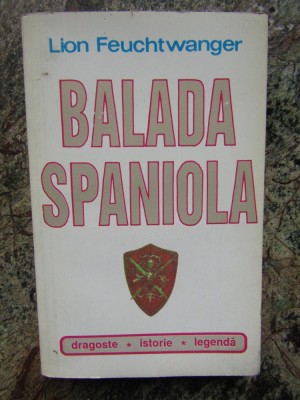 Balada spaniola - Lion Feuchtwanger foto