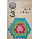 SIMPLE SI TOTUSI... 75 DE PROBLEME DE MATEMATICA ELEMENTARA-A.I. OSTROVSKI-351721